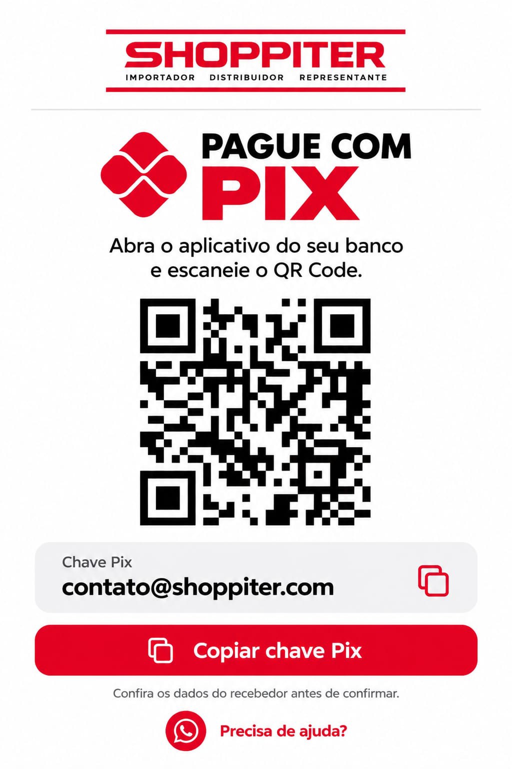 Shoppiter. Pague com Pix. Escaneie o QR Code ou use a chave contato@shoppiter.com. Confira os dados do recebedor antes de confirmar.